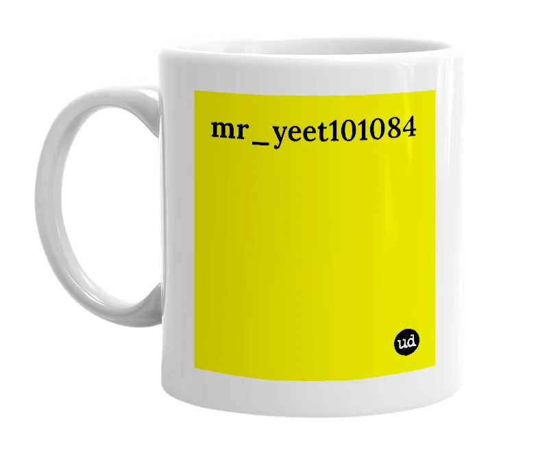 White mug with 'mr_yeet101084' in bold black letters