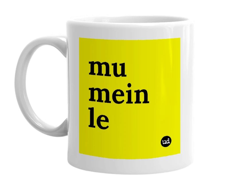 White mug with 'mu mein le' in bold black letters