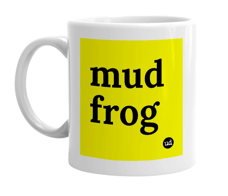 White mug with 'mud frog' in bold black letters