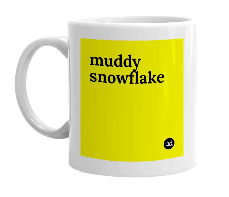 White mug with 'muddy snowflake' in bold black letters