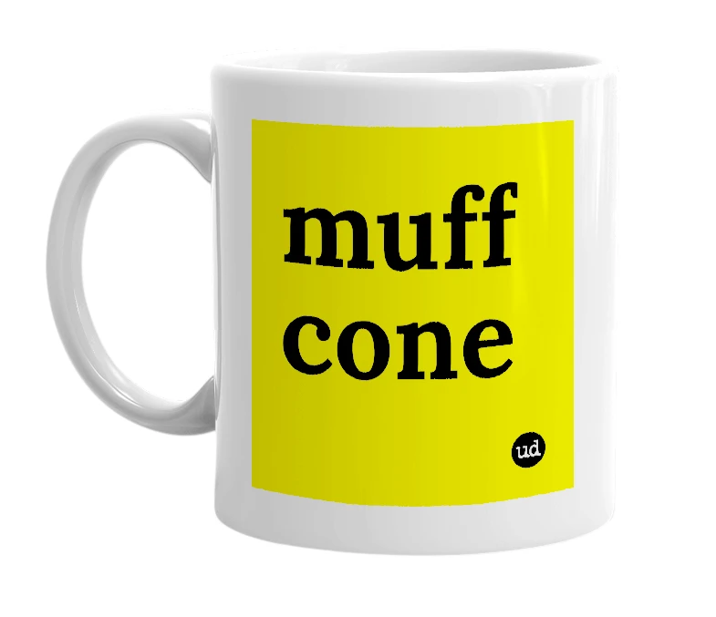 White mug with 'muff cone' in bold black letters