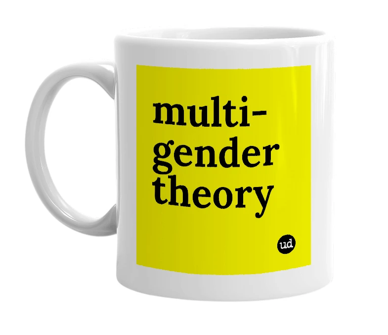 White mug with 'multi-gender theory' in bold black letters