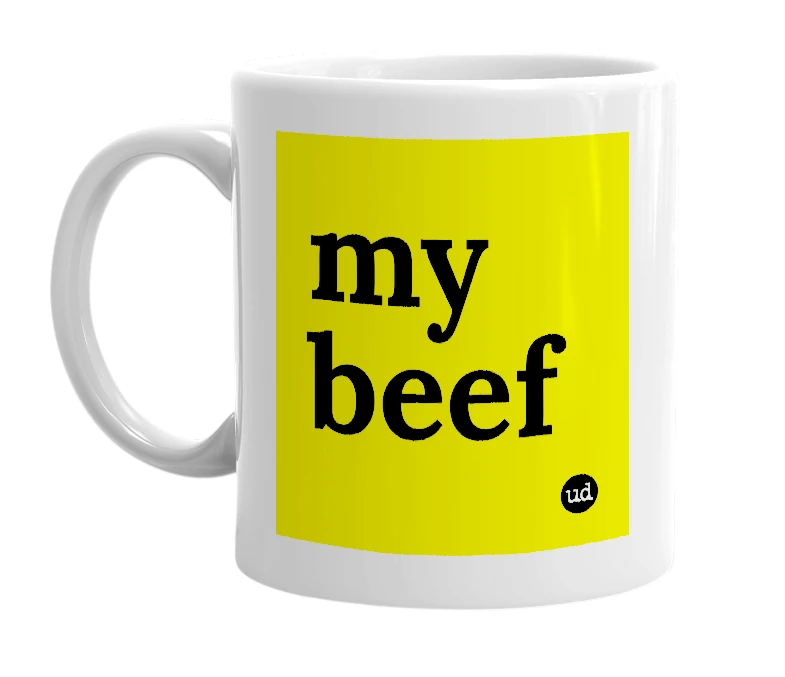 White mug with 'my beef' in bold black letters