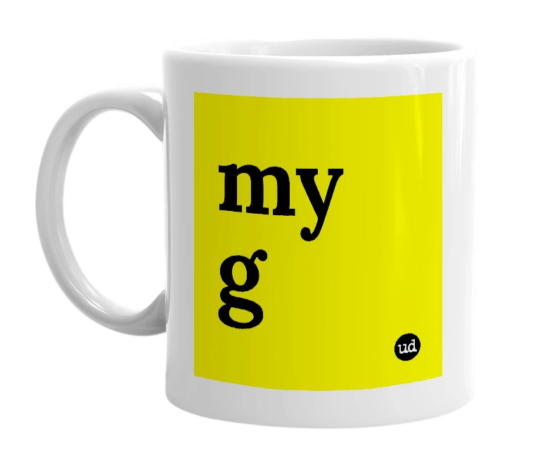 White mug with 'my g' in bold black letters