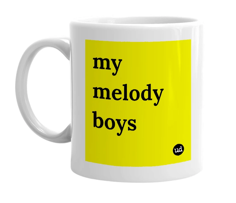 White mug with 'my melody boys' in bold black letters