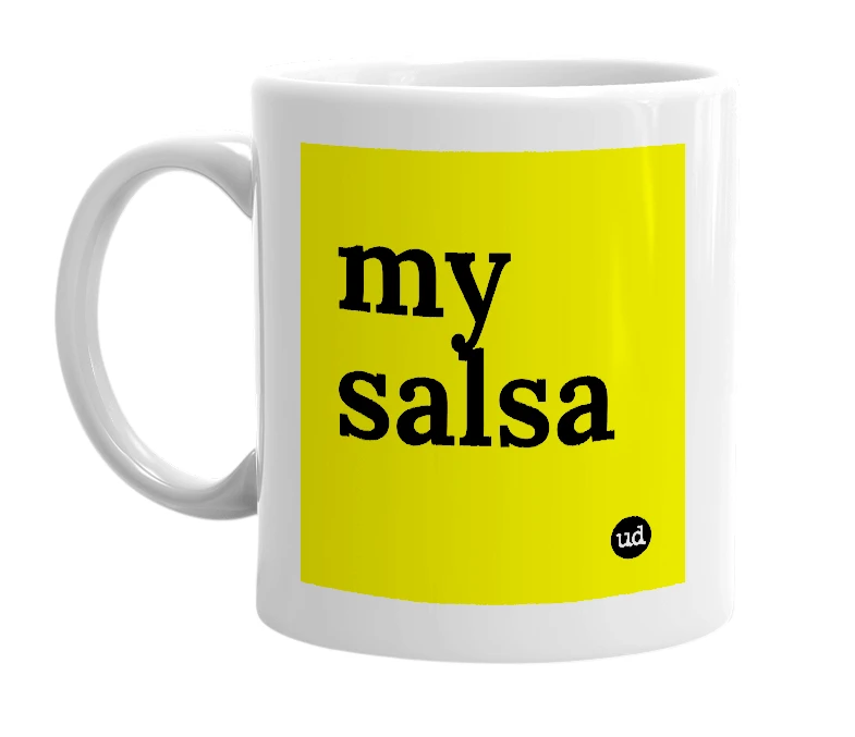 White mug with 'my salsa' in bold black letters