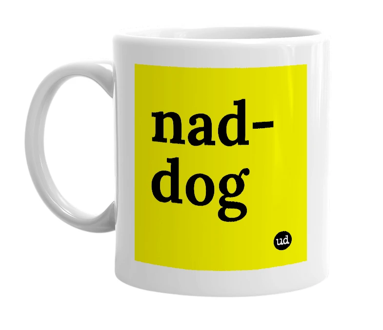 White mug with 'nad-dog' in bold black letters