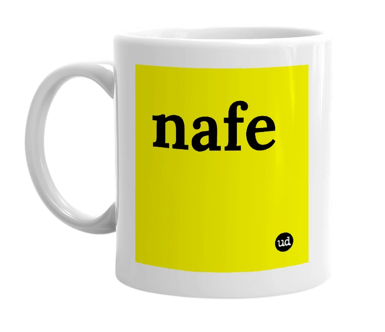 White mug with 'nafe' in bold black letters