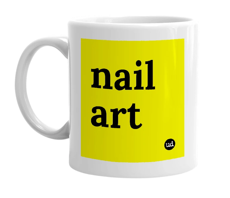 White mug with 'nail art' in bold black letters