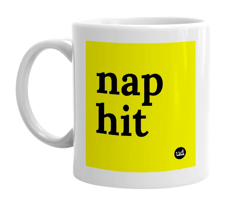 White mug with 'nap hit' in bold black letters