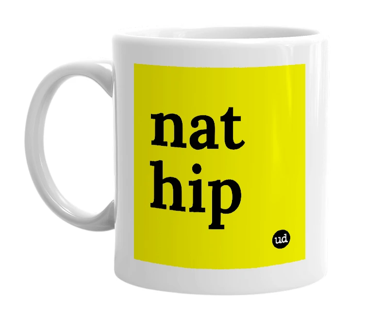 White mug with 'nat hip' in bold black letters