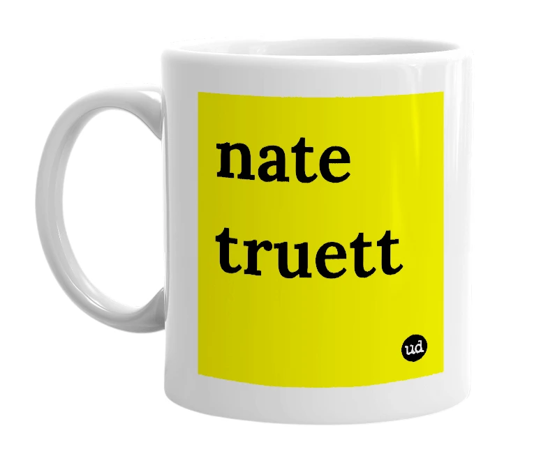 White mug with 'nate truett' in bold black letters