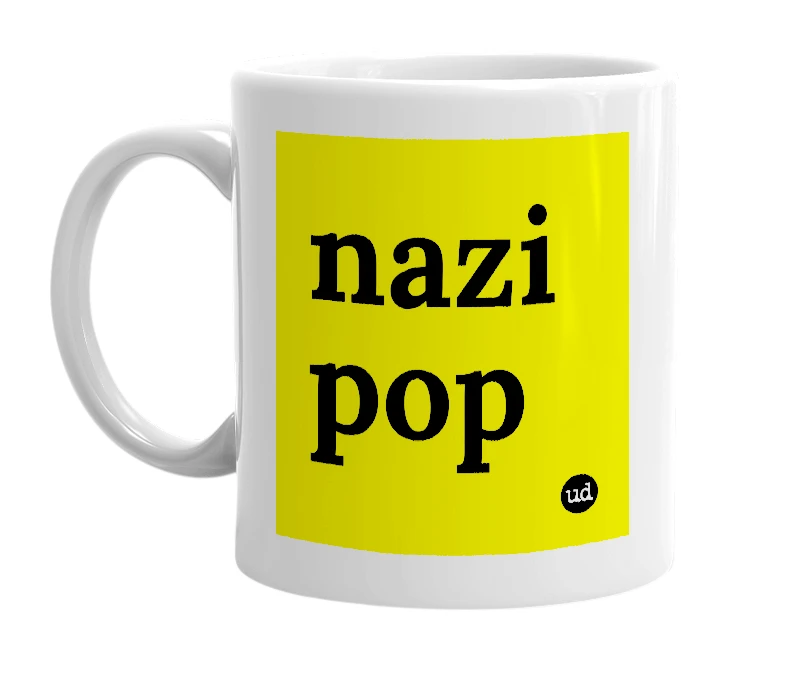 White mug with 'nazi pop' in bold black letters