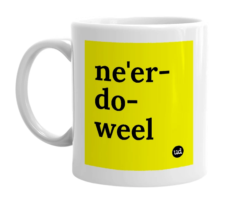 White mug with 'ne'er-do-weel' in bold black letters