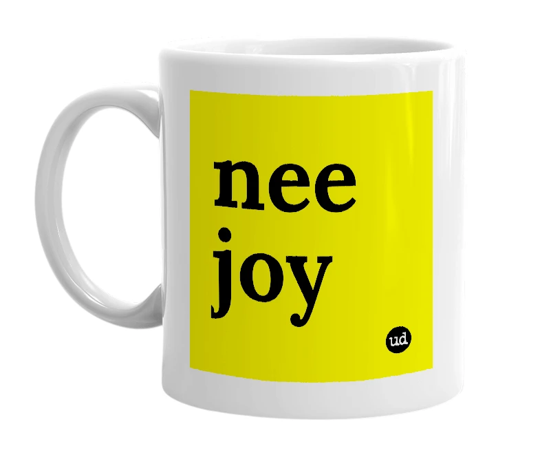 White mug with 'nee joy' in bold black letters