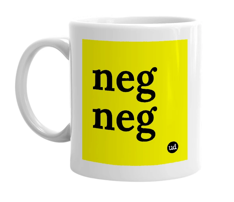 White mug with 'neg neg' in bold black letters