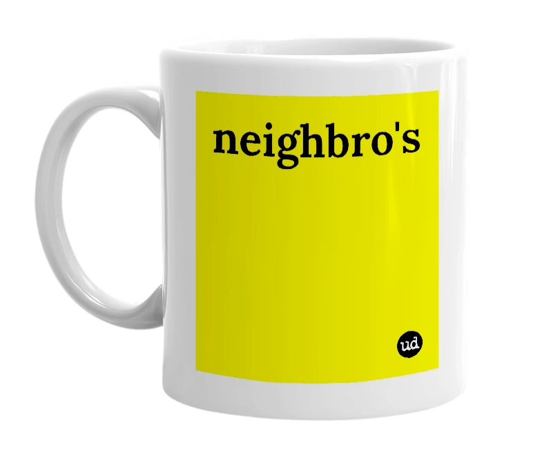 White mug with 'neighbro's' in bold black letters