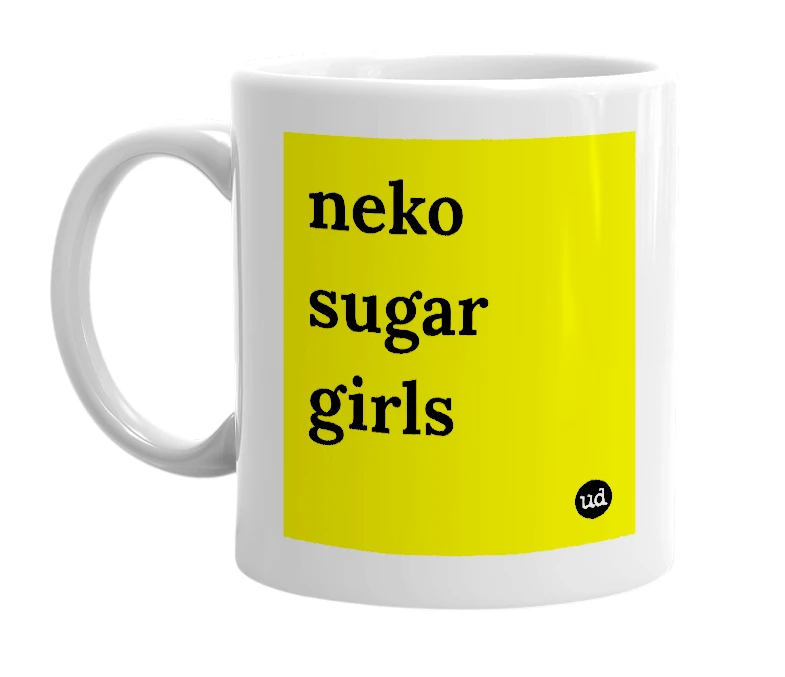 White mug with 'neko sugar girls' in bold black letters