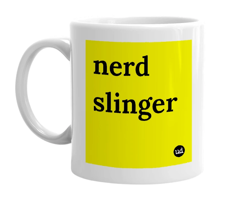 White mug with 'nerd slinger' in bold black letters
