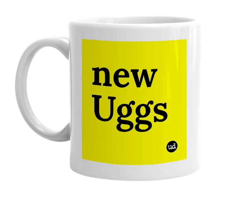 White mug with 'new Uggs' in bold black letters