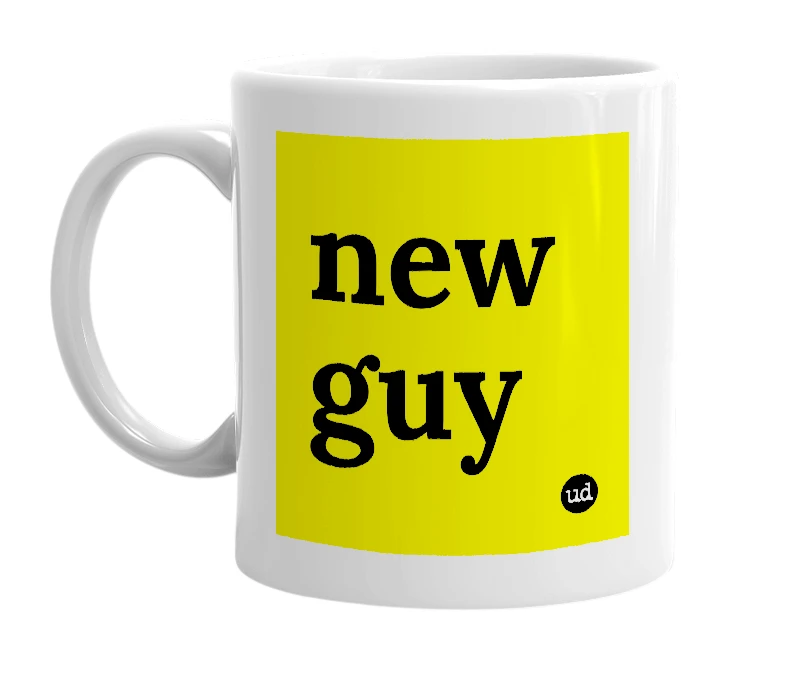 White mug with 'new guy' in bold black letters