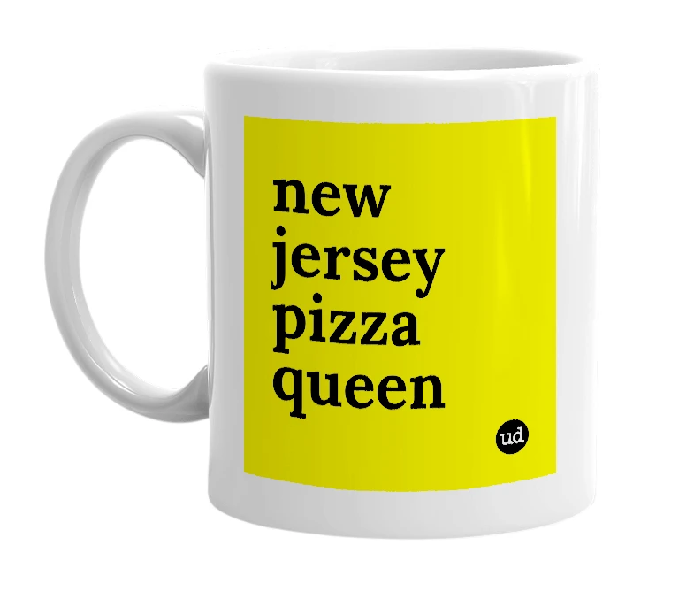 White mug with 'new jersey pizza queen' in bold black letters