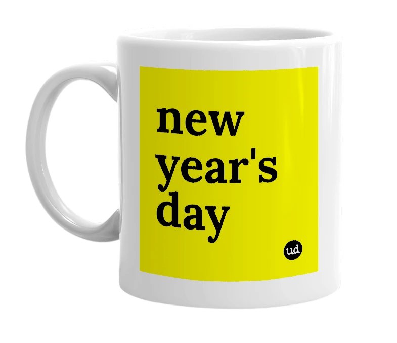 White mug with 'new year's day' in bold black letters