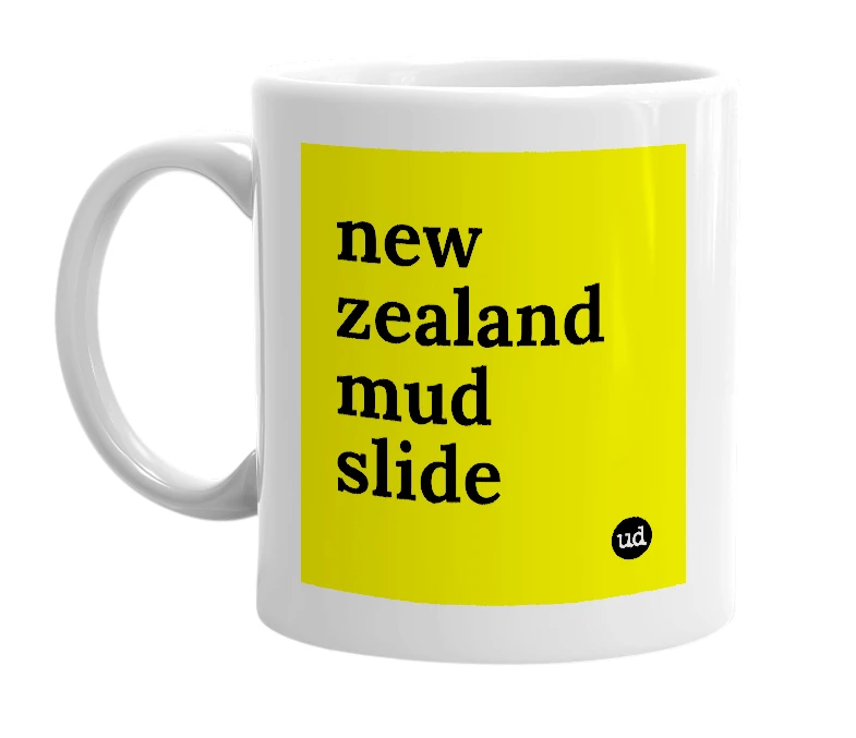 White mug with 'new zealand mud slide' in bold black letters