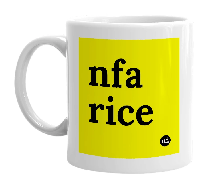 White mug with 'nfa rice' in bold black letters