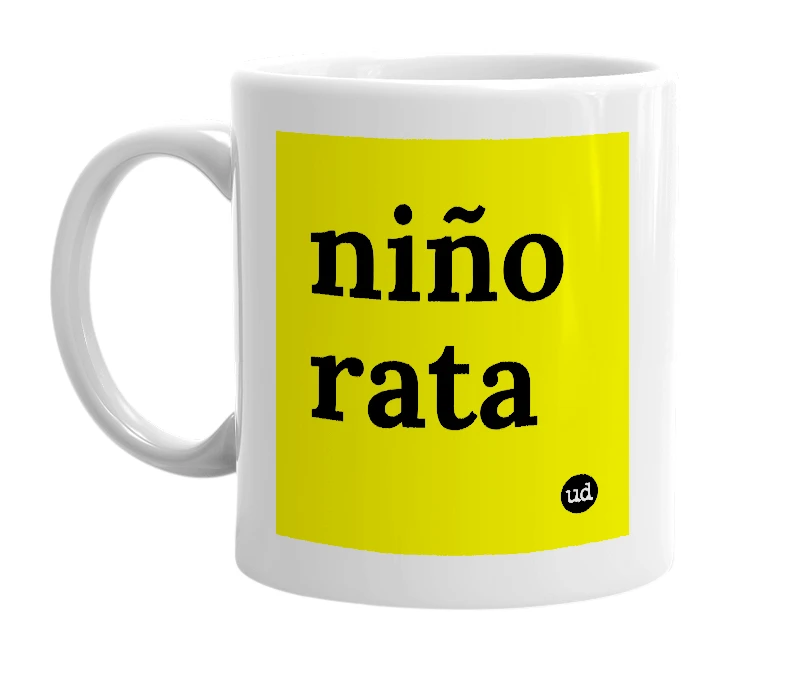 White mug with 'niño rata' in bold black letters