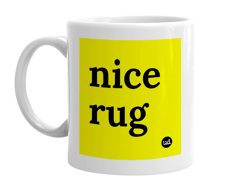 White mug with 'nice rug' in bold black letters