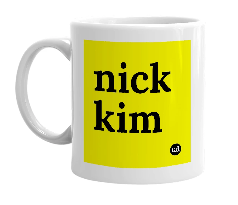 White mug with 'nick kim' in bold black letters