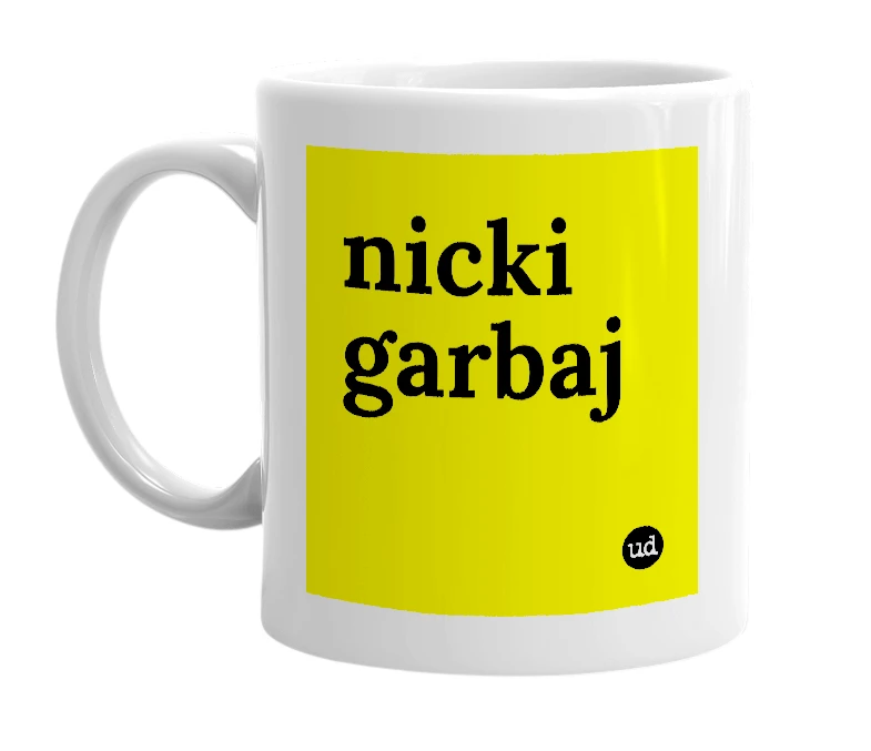 White mug with 'nicki garbaj' in bold black letters