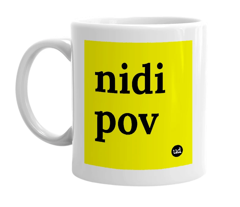 White mug with 'nidi pov' in bold black letters