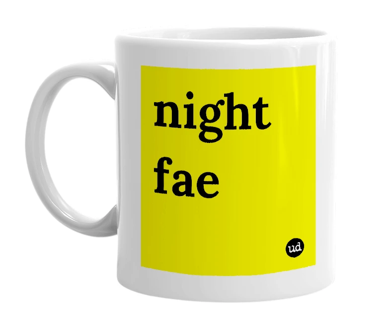 White mug with 'night fae' in bold black letters