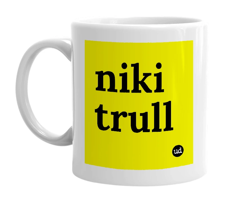 White mug with 'niki trull' in bold black letters