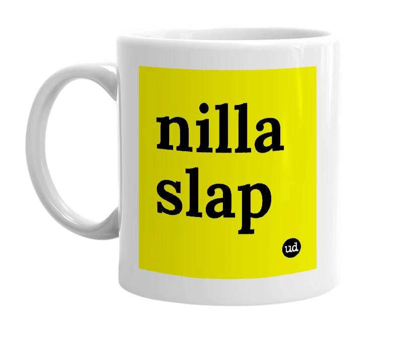 White mug with 'nilla slap' in bold black letters