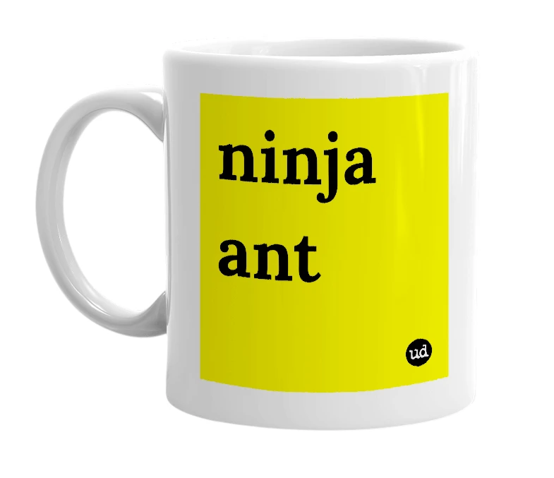 White mug with 'ninja ant' in bold black letters