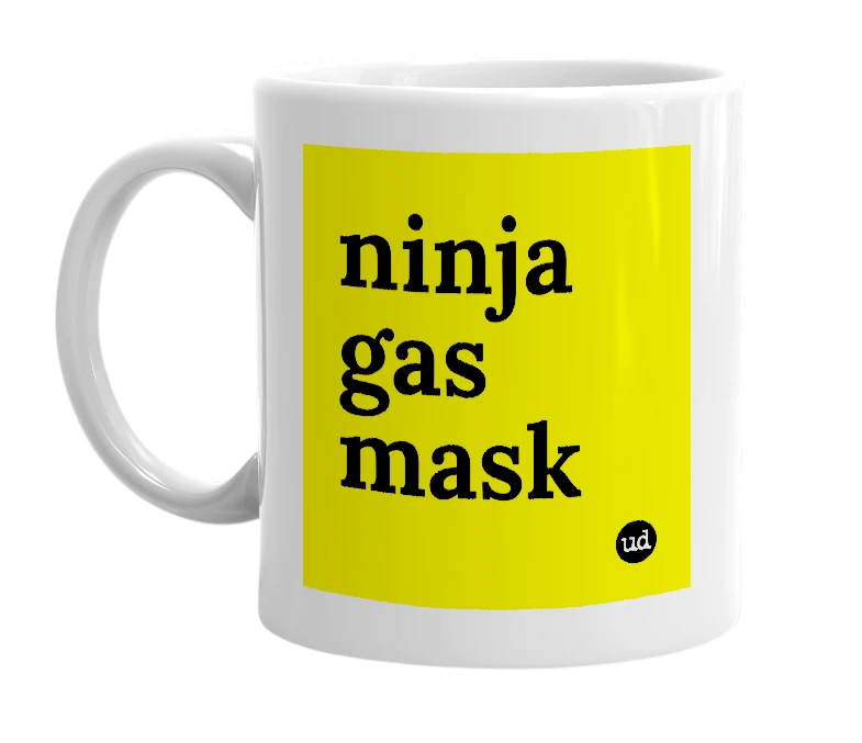 White mug with 'ninja gas mask' in bold black letters