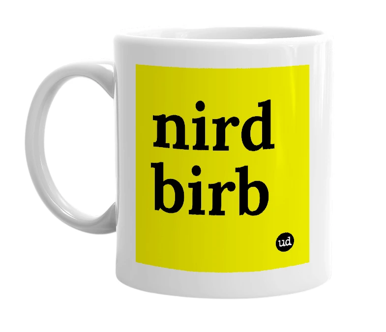 White mug with 'nird birb' in bold black letters