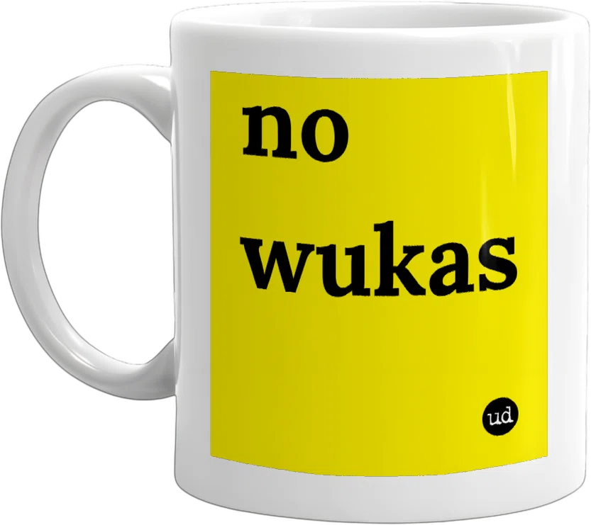 no wukas front