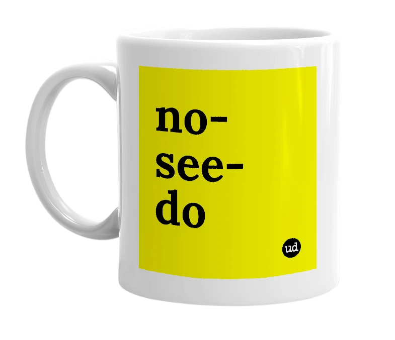 White mug with 'no-see-do' in bold black letters