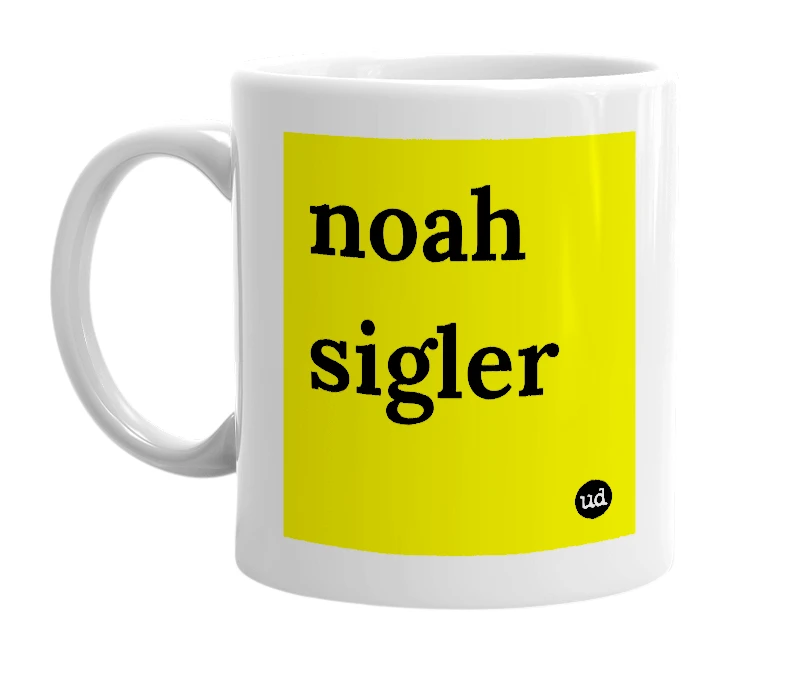 White mug with 'noah sigler' in bold black letters