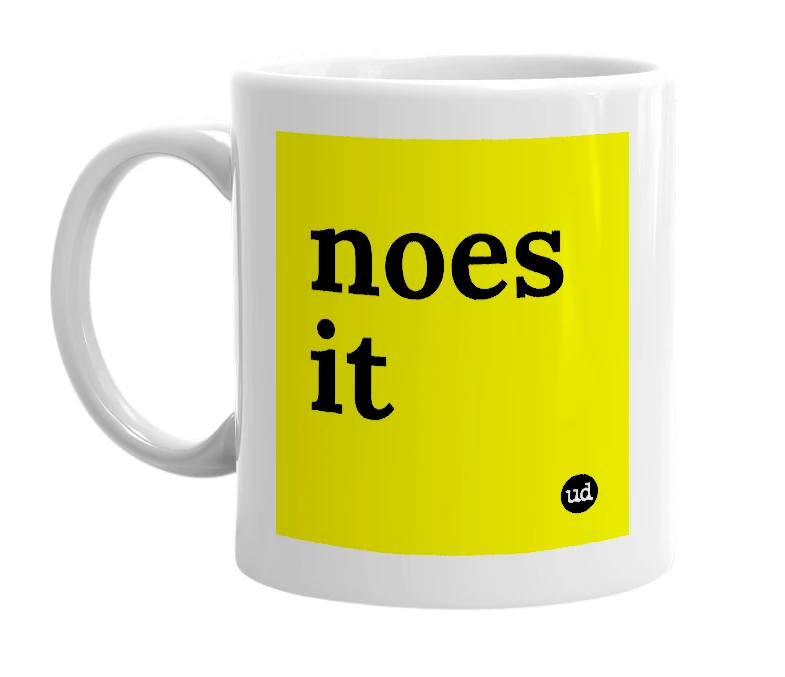 White mug with 'noes it' in bold black letters