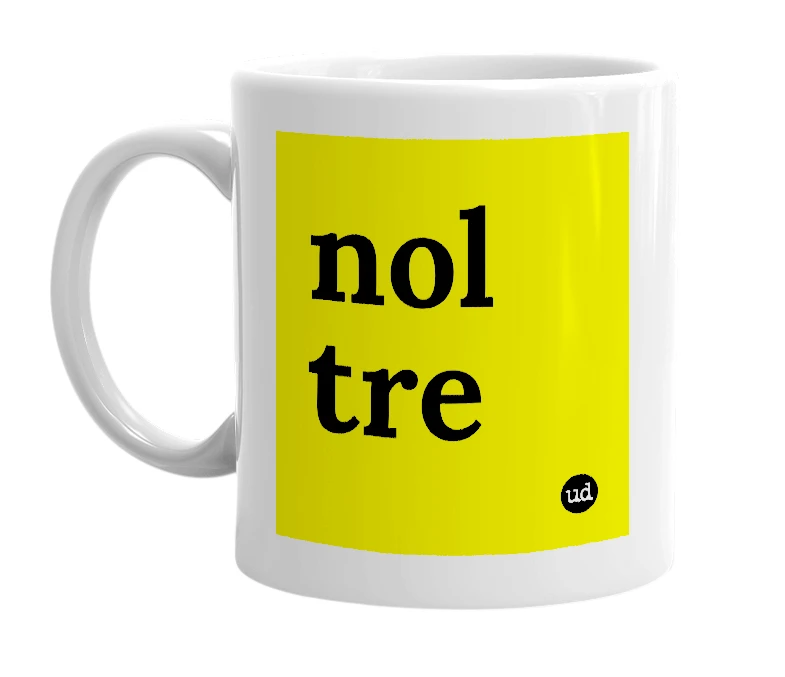 White mug with 'nol tre' in bold black letters