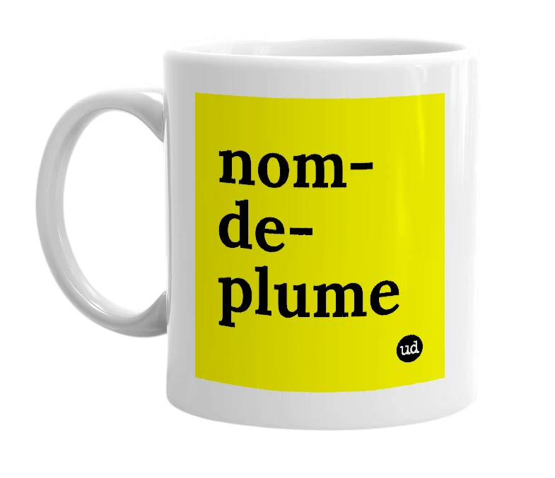 White mug with 'nom-de-plume' in bold black letters