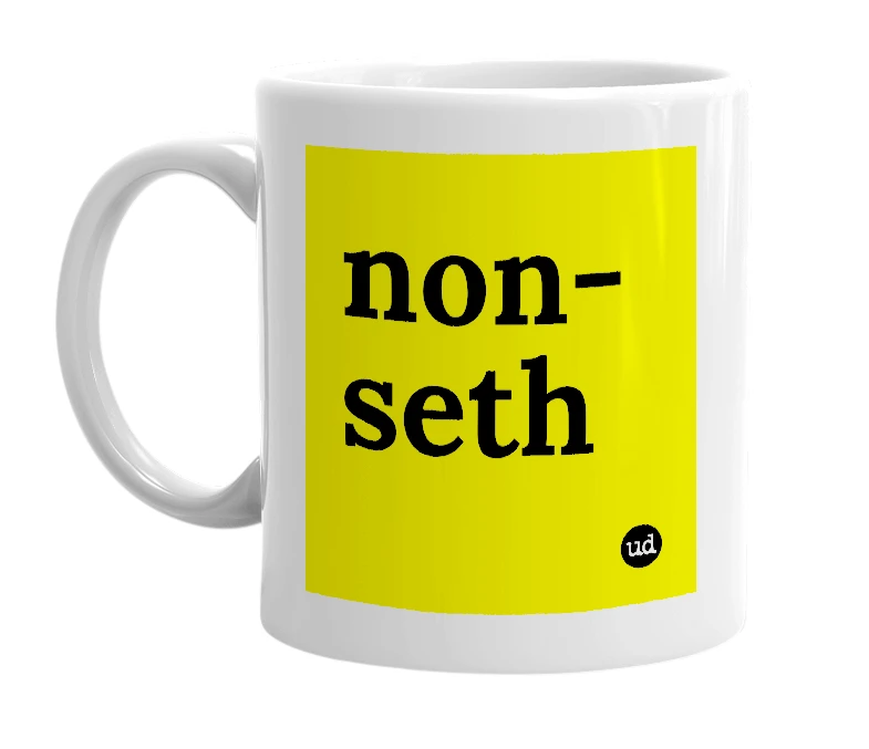 White mug with 'non-seth' in bold black letters