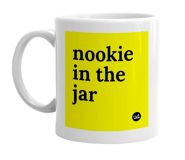 White mug with 'nookie in the jar' in bold black letters