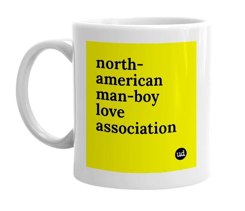 White mug with 'north-american man-boy love association' in bold black letters