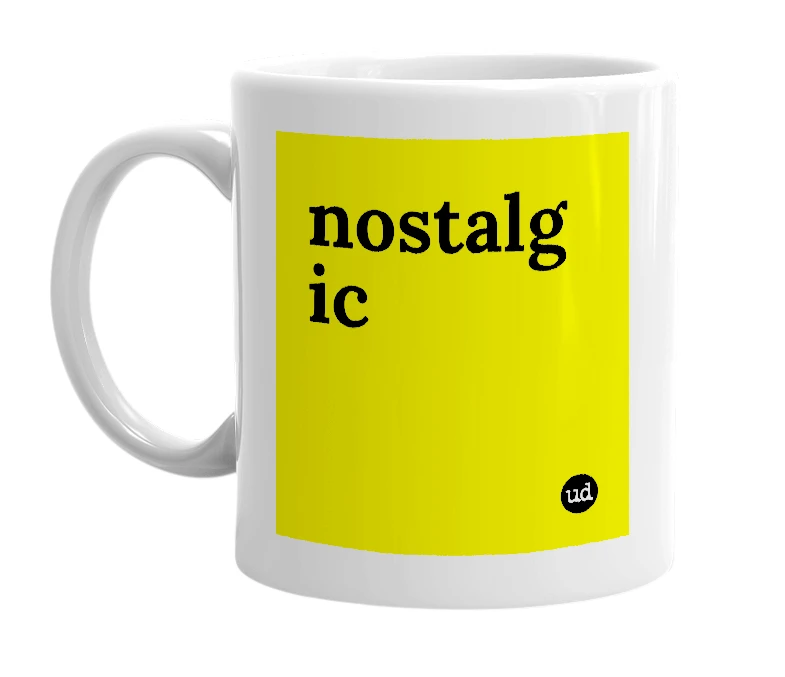White mug with 'nostalg ic' in bold black letters